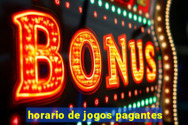 horario de jogos pagantes